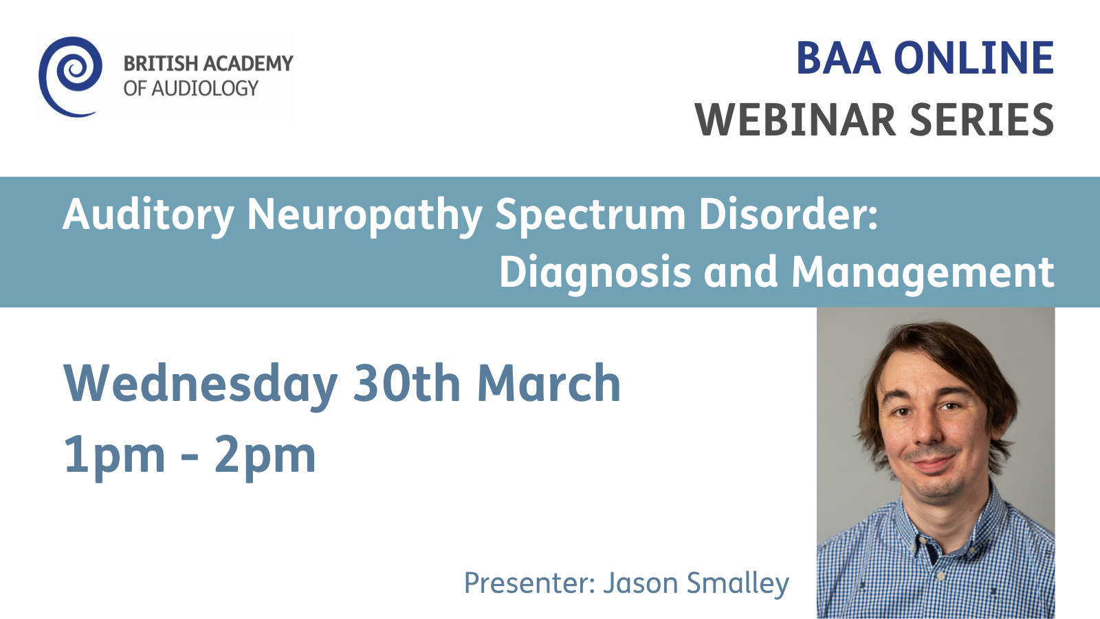 Auditory Neuropathy Spectrum Disorder: Diagnosis and Management - British  Academy of Audiology